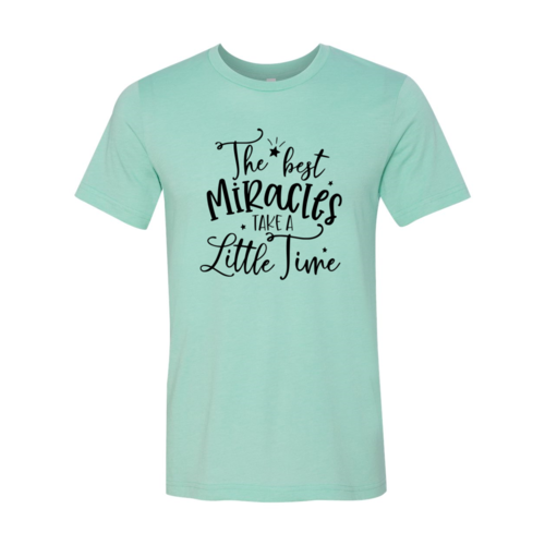 The Best Miracles Take a Little Time