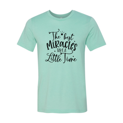 The Best Miracles Take a Little Time