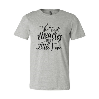 The Best Miracles Take a Little Time