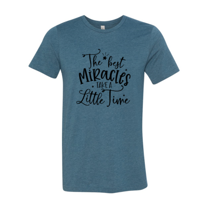 The Best Miracles Take a Little Time