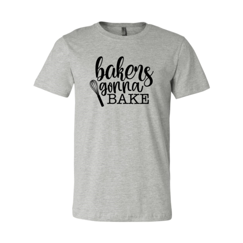 DT0562 Bakers Gonna Bake Shirt