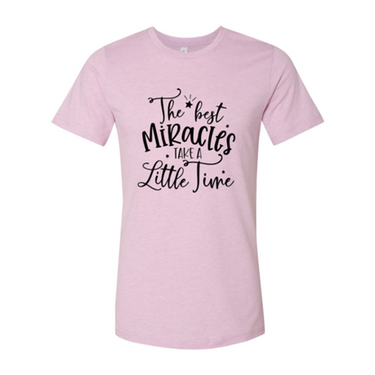 The Best Miracles Take a Little Time