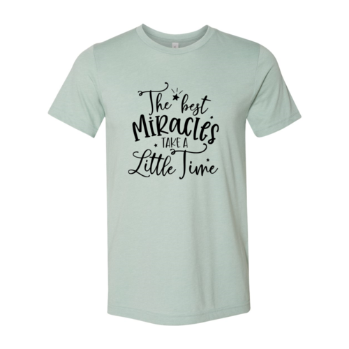 The Best Miracles Take a Little Time