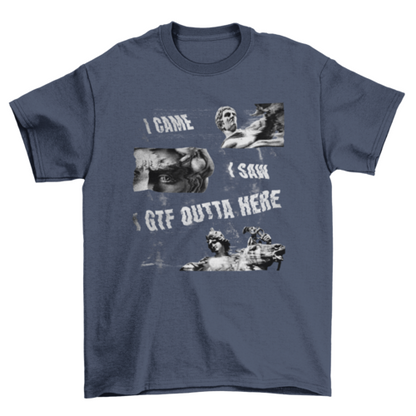 Funny grunge quote  t-shirt