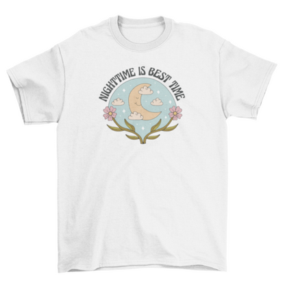Nightime best time moon t-shirt