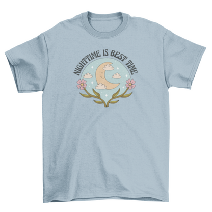Nightime best time moon t-shirt
