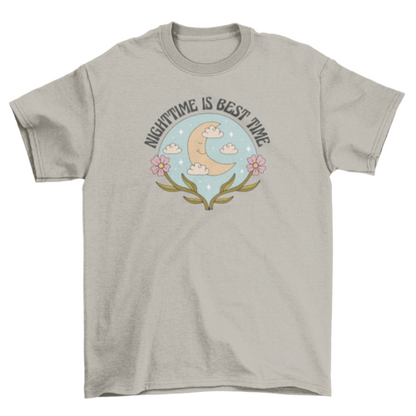 Nightime best time moon t-shirt