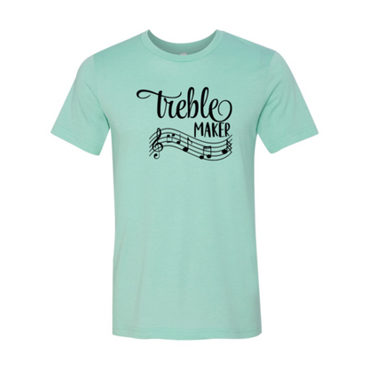 DT0877 Treble Maker Shirt