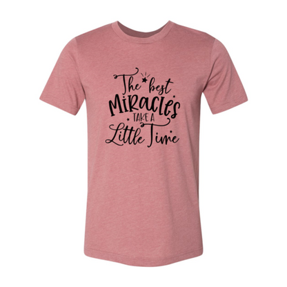The Best Miracles Take a Little Time