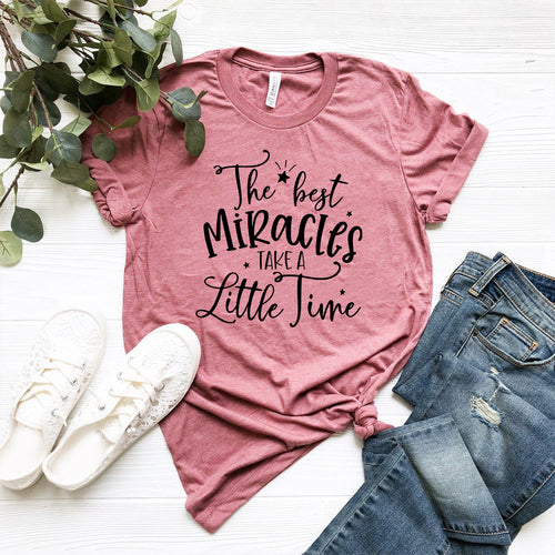 The Best Miracles Take a Little Time