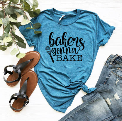 DT0562 Bakers Gonna Bake Shirt