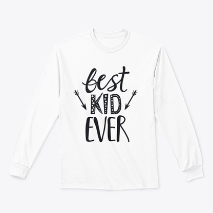 Best Kid Ever Trendy Childish Print Design for Sweatshirt