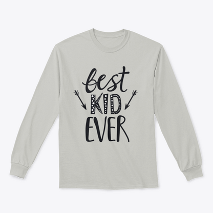 Best Kid Ever Trendy Childish Print Design for Sweatshirt