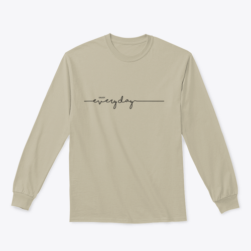 Enjoy Everyday Typographical Design for Sweatshirt