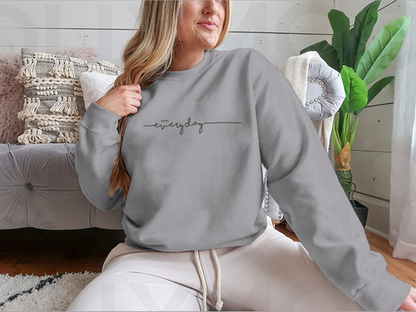 Enjoy Everyday Typographical Design for Sweatshirt