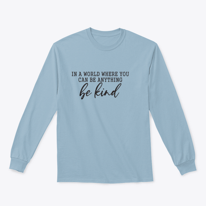 Be Kind Calligraphic Design for Sweatshirt