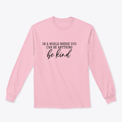 Be Kind Calligraphic Design for Sweatshirt